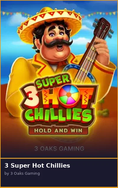 3 Super Hot Chillies