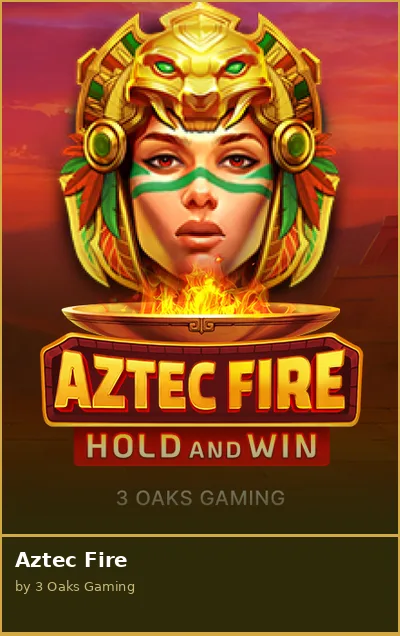 Aztec Fire