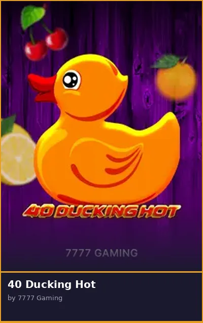40 Ducking Hot