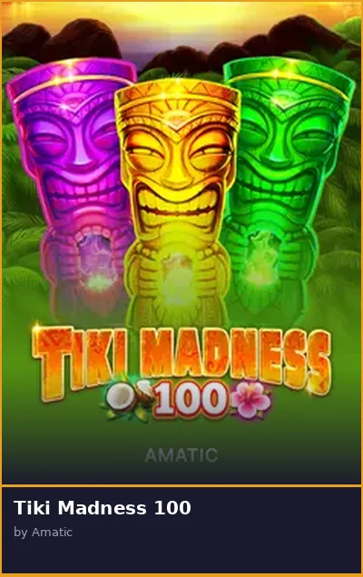 Tiki Madness 100