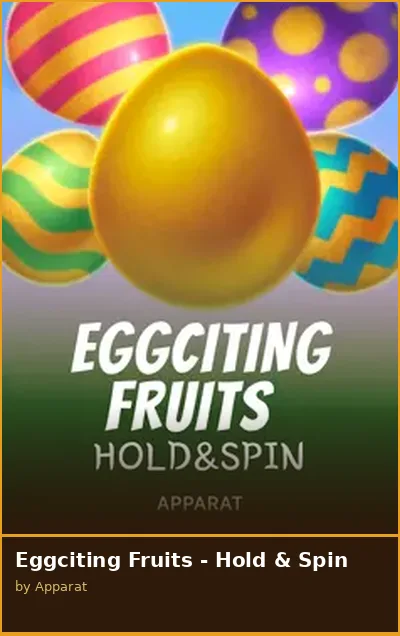 Eggciting Fruits - Hold   Spin