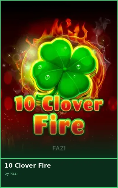 10 Clover Fire