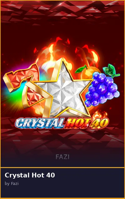 Crystal Hot 40