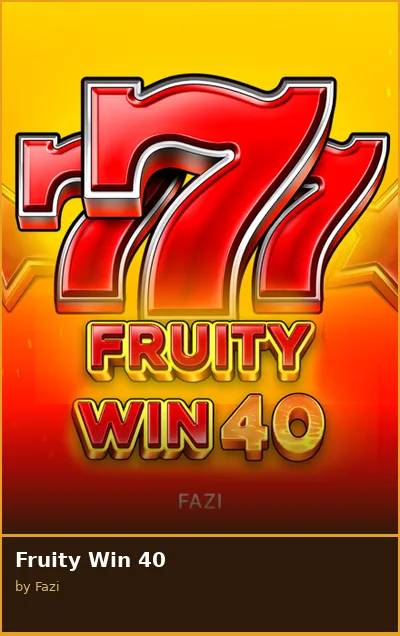 Fruity Win 40
