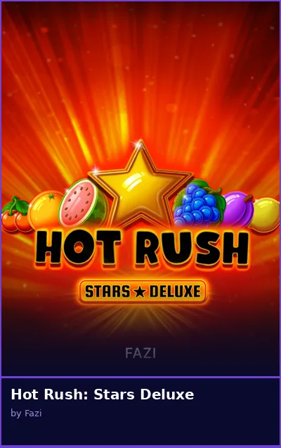 Hot Rush  Stars Deluxe