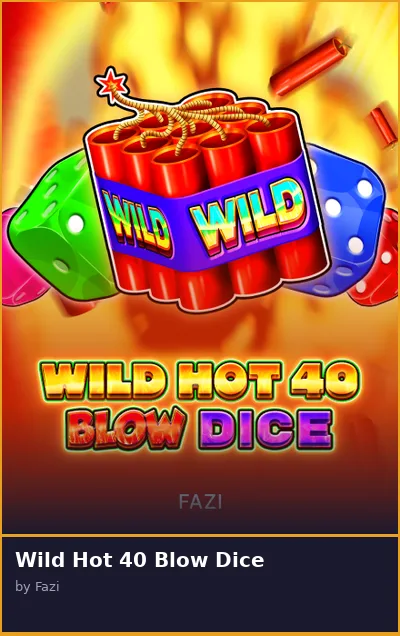 Wild Hot 40 Blow Dice