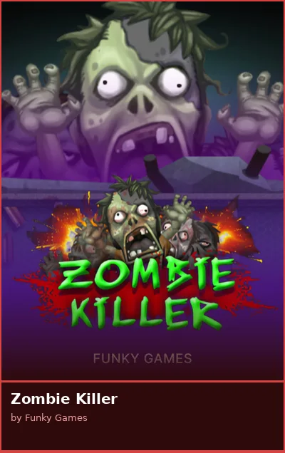 Zombie Killer