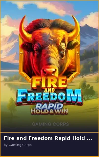 Fire and Freedom Rapid Hold and Win