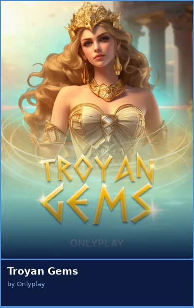 Troyan Gems