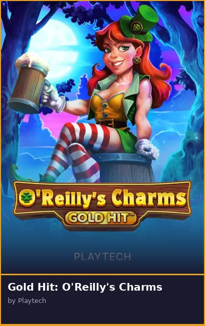 Gold Hit  O Reilly s Charms