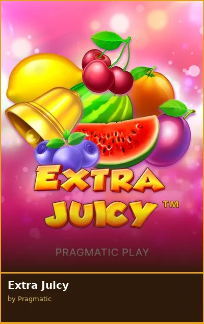 Extra Juicy
