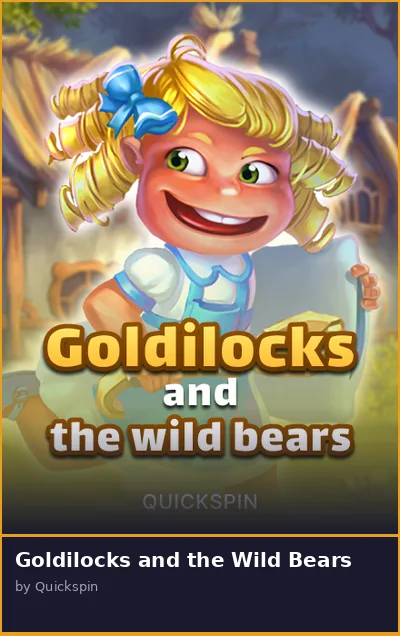 Goldilocks and the Wild Bears