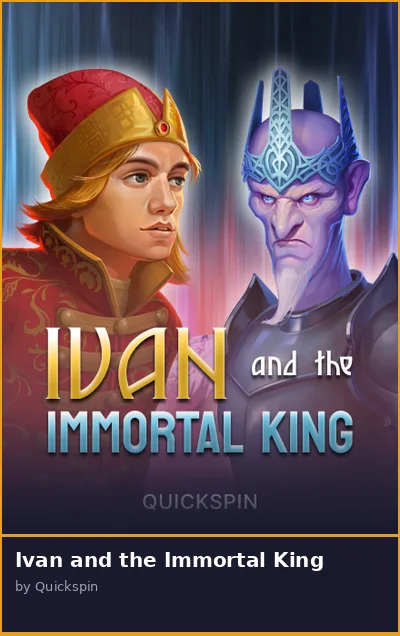 Ivan and the Immortal King