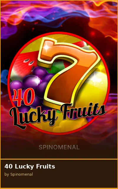 40 Lucky Fruits