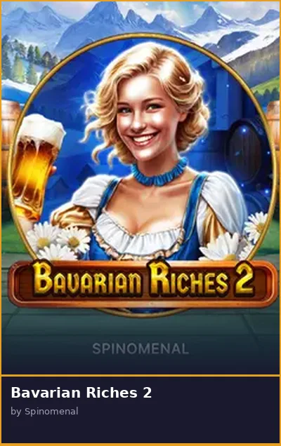 Bavarian Riches 2