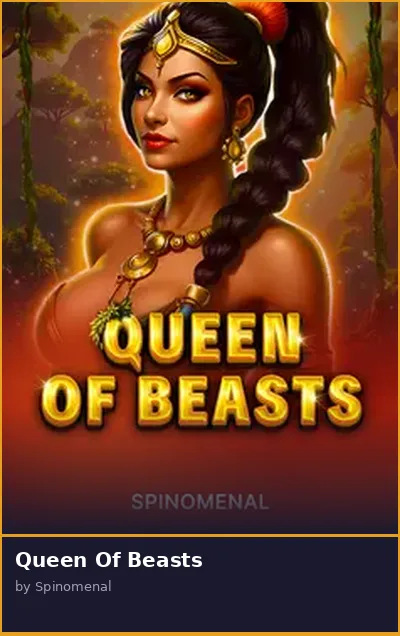 Queen Of Beasts