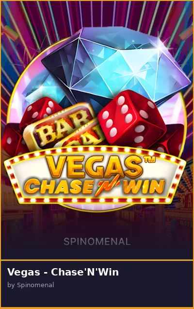 Vegas -   Chase N Win