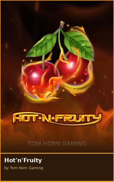 Hot n Fruity