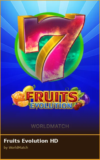 Fruits Evolution HD