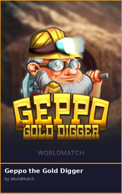 Geppo the Gold Digger