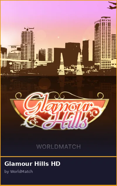 Glamour Hills HD