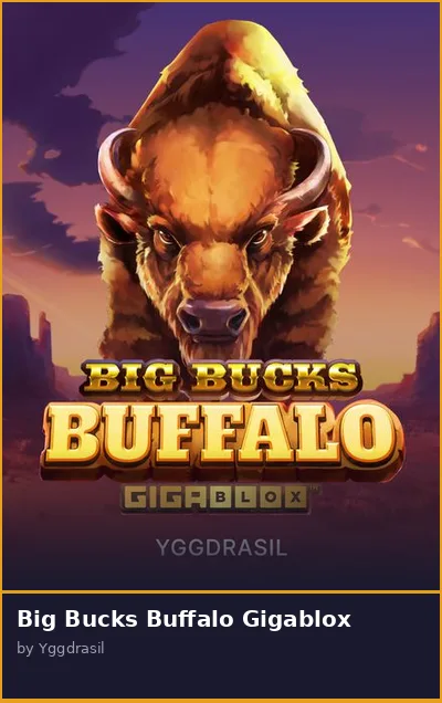 Big Bucks Buffalo Gigablox