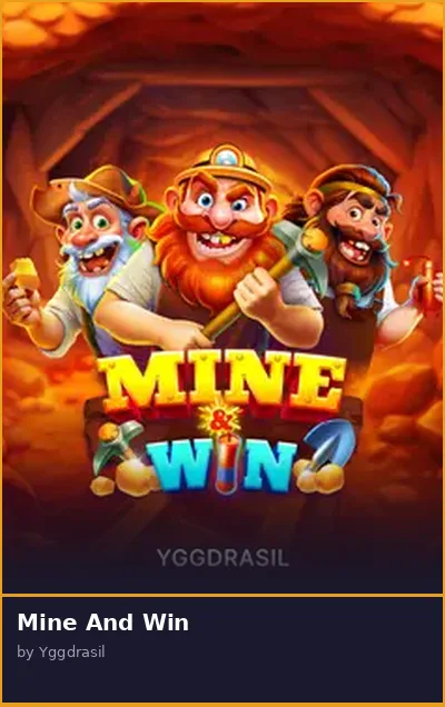 Mine And Win